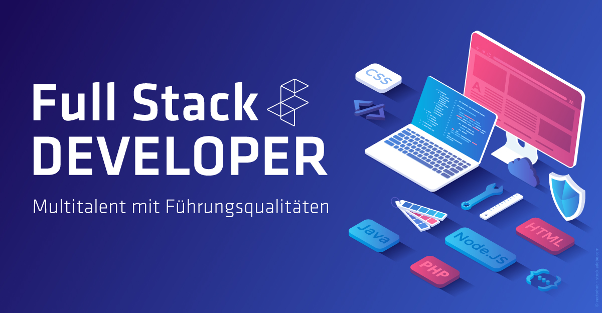 Full Stack Developer - Multitalent mit Führungsqualitäten