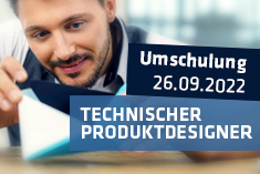 Umschulung Techn. Produktdesigner 26. September 2022 Garantiestart